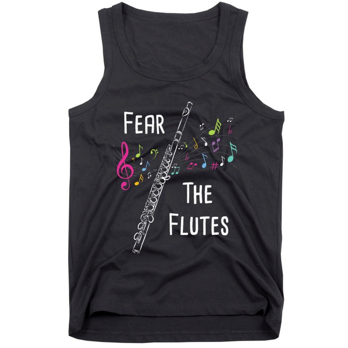 Fear The Flutes Flute Player Flutist Marching Band Music Tank Top