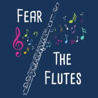 Fear The Flutes Flute Player Flutist Marching Band Music Infant Baby Jersey Bodysuit