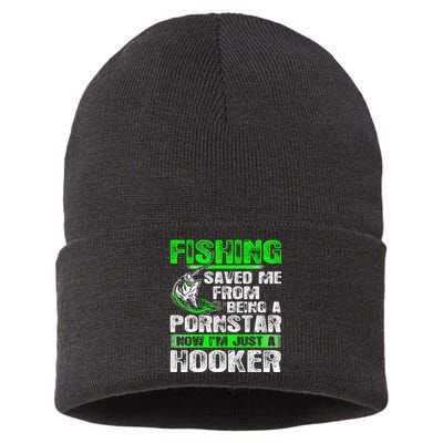 Fishing Top Fishing Saved Me From Being A Pornstar Hooker Sustainable Knit Beanie