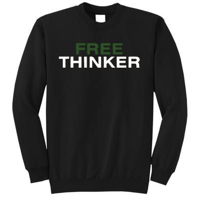 Free Thinker Sweatshirt