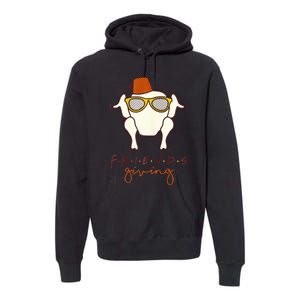 Funny Thanksgiving Friends Turkey Head Premium Hoodie