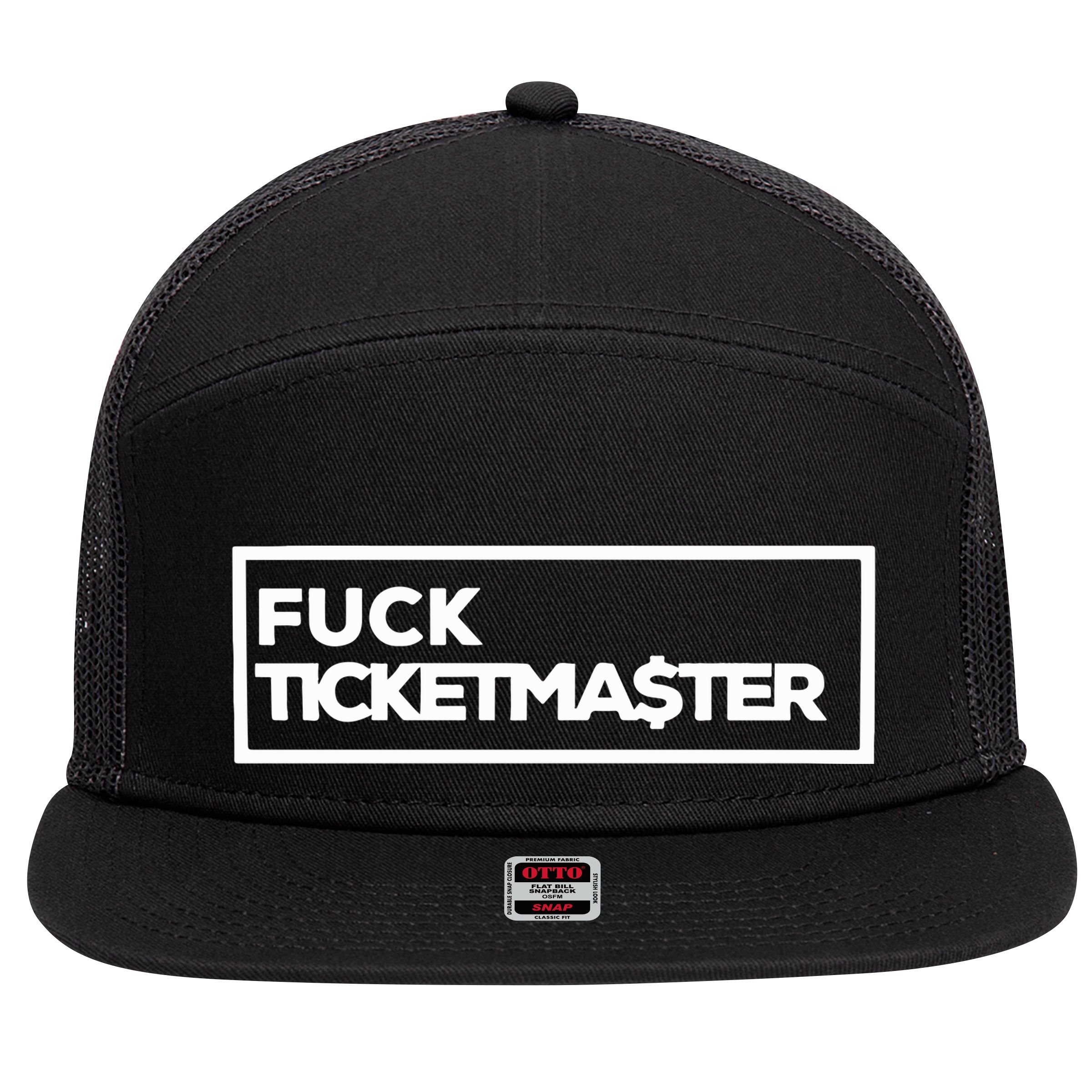 Fuck Ticketma$Ter 7 Panel Mesh Trucker Snapback Hat
