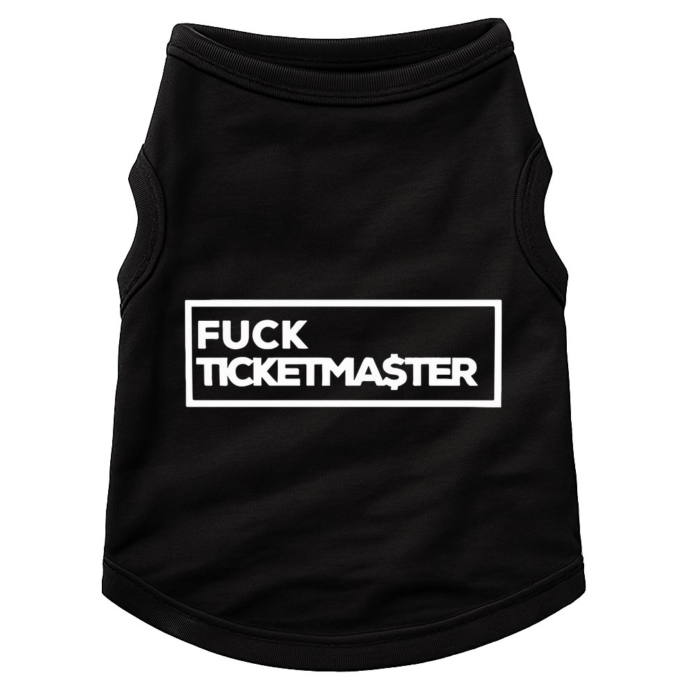 Fuck Ticketma$Ter Doggie Tank