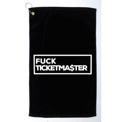 Fuck Ticketma$Ter Golf Towel