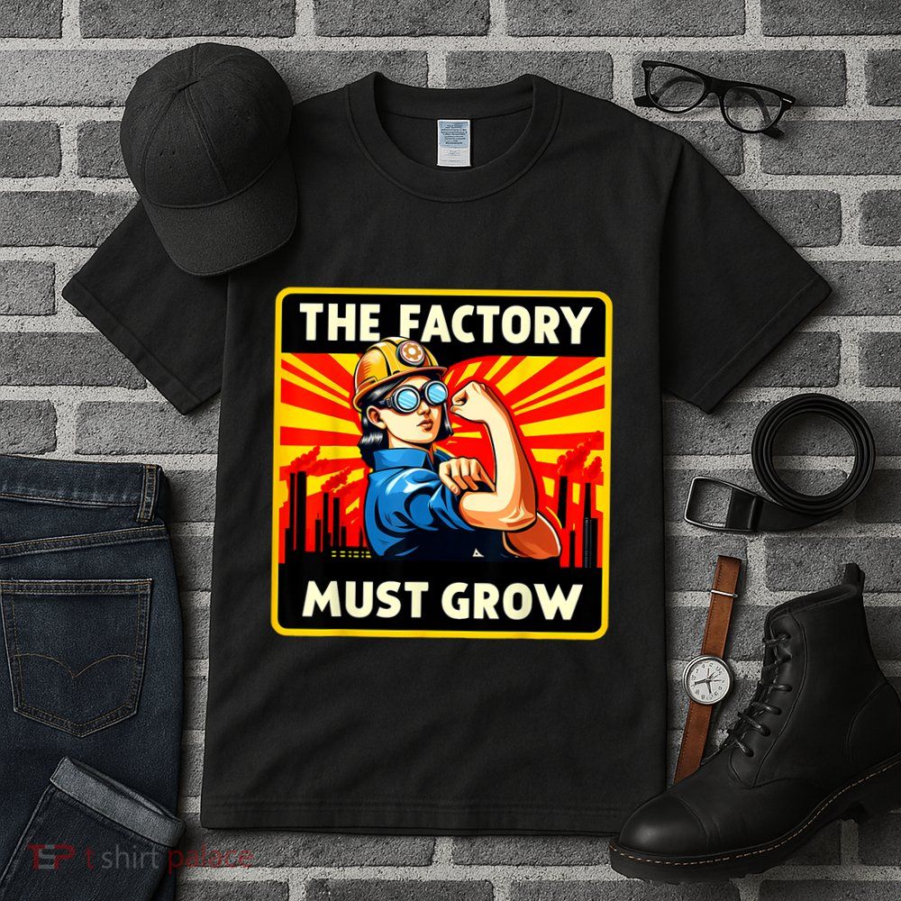 Factorio The Factory Must Grow Tall T-Shirt