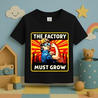 Factorio The Factory Must Grow Toddler T-Shirt