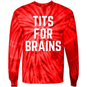 Funny Tits For Brains Sarcasm Saying Feminist Mama Christmas Tie-Dye Long Sleeve Shirt