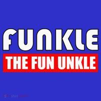 Funkle The Fun Uncle Fun Families Nephews T-Shirt