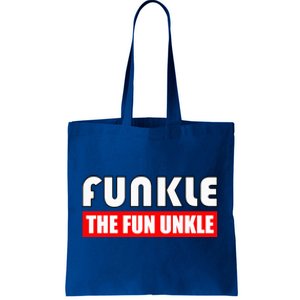 Funkle The Fun Uncle Fun Families Nephews Tote Bag