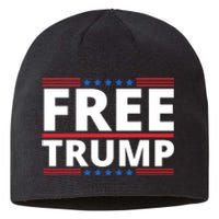 Free Donald Trump Republican Support Sustainable Beanie