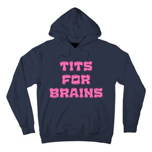 Funny Tits For Brains Sarcasm Saying Hoodie