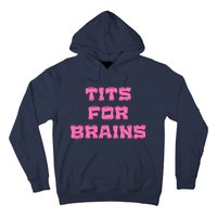 Funny Tits For Brains Sarcasm Saying Hoodie