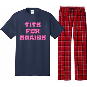 Funny Tits For Brains Sarcasm Saying Pajama Set