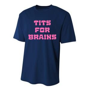 Funny Tits For Brains Sarcasm Saying Performance Sprint T-Shirt