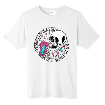 Funny Tee For Wo Saying Overstimulated Moms Club Groovy Tall Fusion ChromaSoft Performance T-Shirt