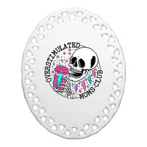 Funny Tee For Wo Saying Overstimulated Moms Club Groovy Ceramic Oval Ornament