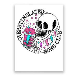 Funny Tee For Wo Saying Overstimulated Moms Club Groovy Poster