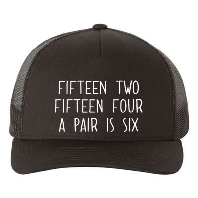 Fifn Two Fifn Four A Pair Is Six Cribbage Fan Yupoong Adult 5-Panel Trucker Hat