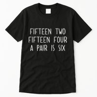 Fifn Two Fifn Four A Pair Is Six Cribbage Fan Tall T-Shirt