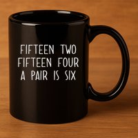 Fifn Two Fifn Four A Pair Is Six Cribbage Fan 11oz C Handle Ceramic Mug