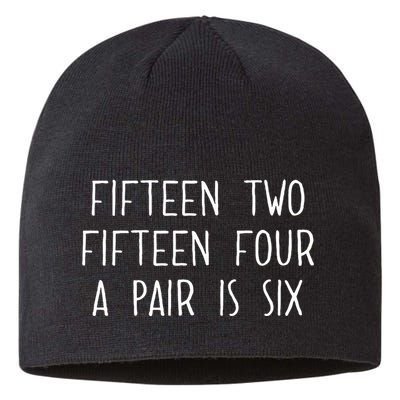 Fifn Two Fifn Four A Pair Is Six Cribbage Fan Sustainable Beanie