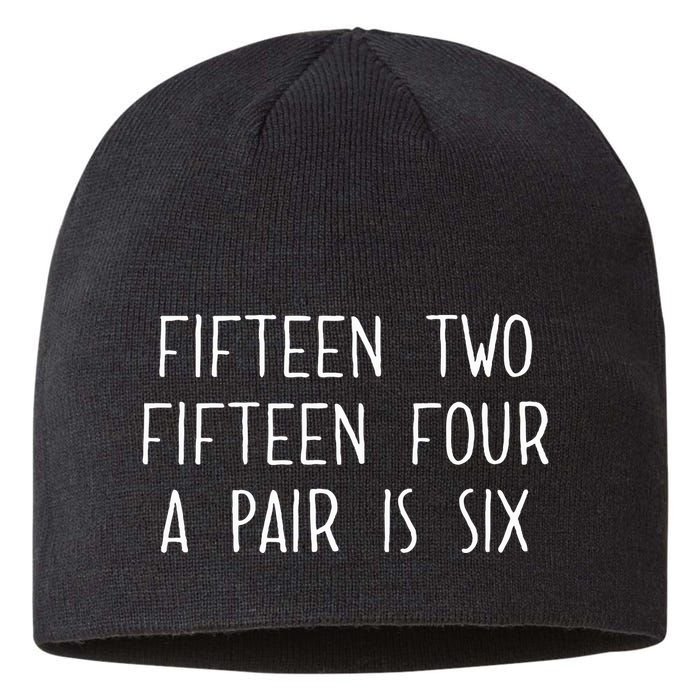 Fifn Two Fifn Four A Pair Is Six Cribbage Fan Sustainable Beanie