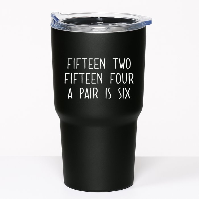 Fifn Two Fifn Four A Pair Is Six Cribbage Fan Tumbler