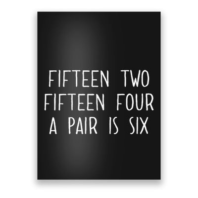 Fifn Two Fifn Four A Pair Is Six Cribbage Fan Poster