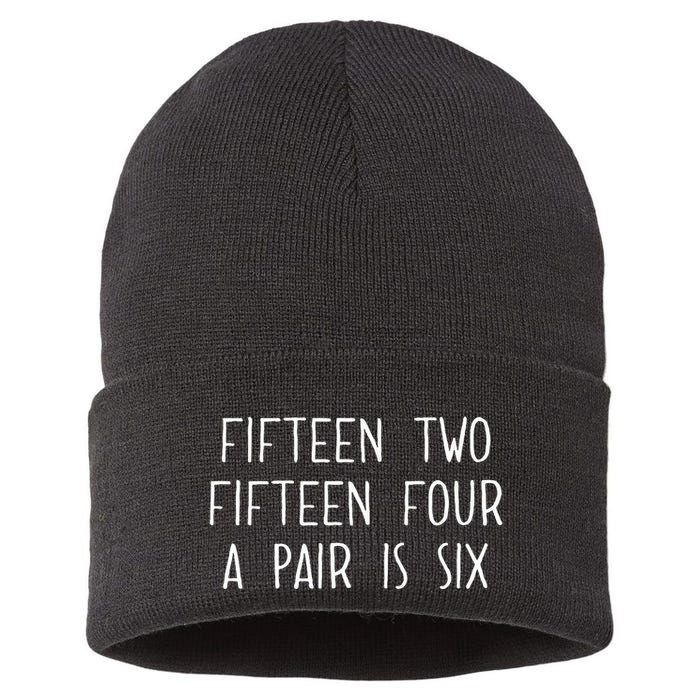 Fifn Two Fifn Four A Pair Is Six Cribbage Fan Sustainable Knit Beanie