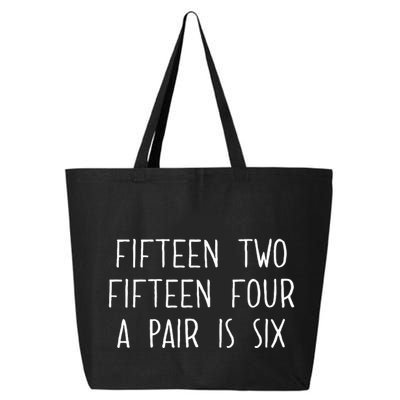 Fifn Two Fifn Four A Pair Is Six Cribbage Fan 25L Jumbo Tote