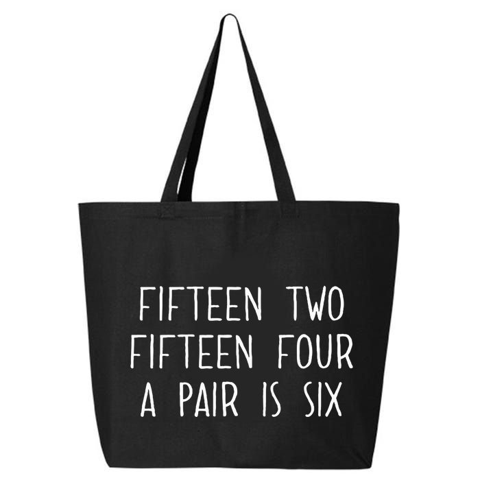 Fifn Two Fifn Four A Pair Is Six Cribbage Fan 25L Jumbo Tote
