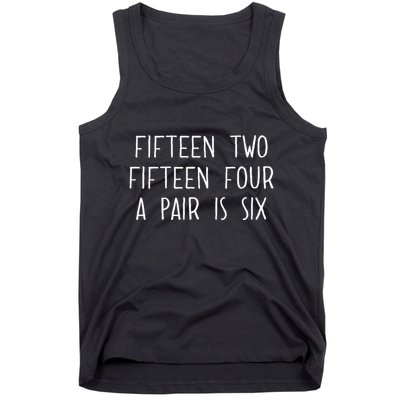 Fifn Two Fifn Four A Pair Is Six Cribbage Fan Tank Top