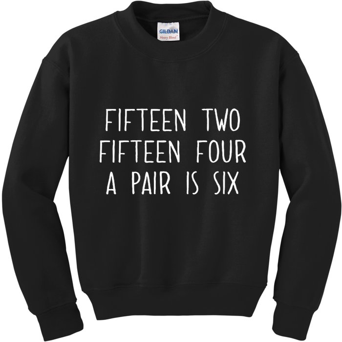 Fifn Two Fifn Four A Pair Is Six Cribbage Fan Kids Sweatshirt