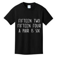 Fifn Two Fifn Four A Pair Is Six Cribbage Fan Kids T-Shirt