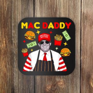 Funny Trump Fries Making Fries Mac Daddy Coaster