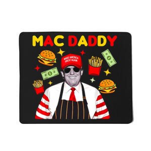 Funny Trump Fries Making Fries Mac Daddy Mousepad