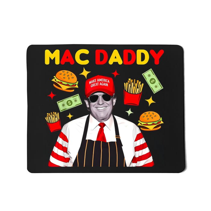 Funny Trump Fries Making Fries Mac Daddy Mousepad