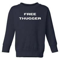 Free Thugger Toddler Sweatshirt