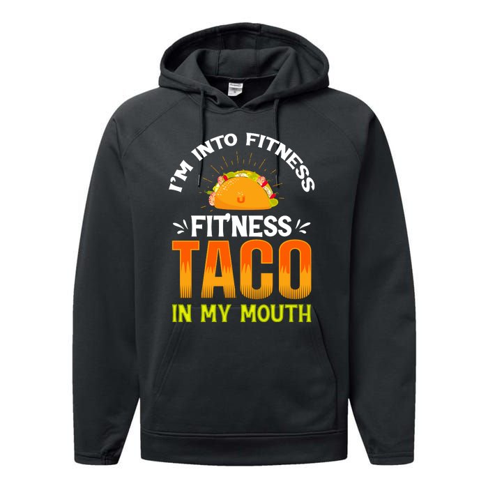 Fitness Taco Fun Quote Performance Fleece Hoodie