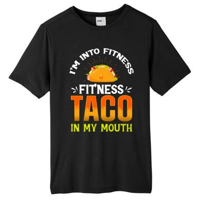 Fitness Taco Fun Quote Tall Fusion ChromaSoft Performance T-Shirt