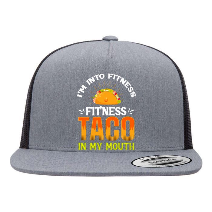 Fitness Taco Fun Quote Flat Bill Trucker Hat