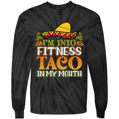 Fitness Taco Fun Quote Tie-Dye Long Sleeve Shirt