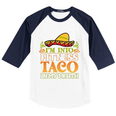 Fitness Taco Fun Quote Baseball Sleeve Shirt