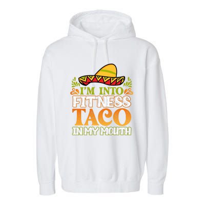 Fitness Taco Fun Quote Garment-Dyed Fleece Hoodie