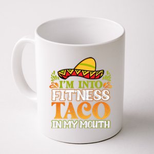 Fitness Taco Fun Quote Coffee Mug