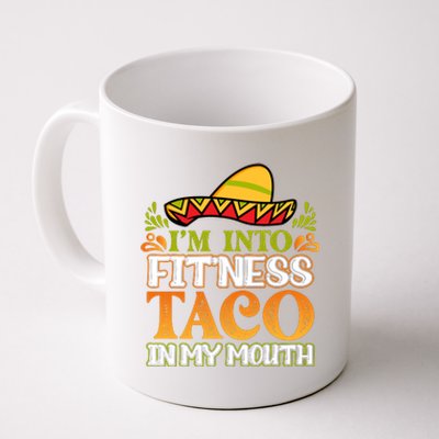 Fitness Taco Fun Quote Coffee Mug