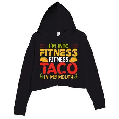 Fitness Taco Fun Quote Crop Fleece Hoodie