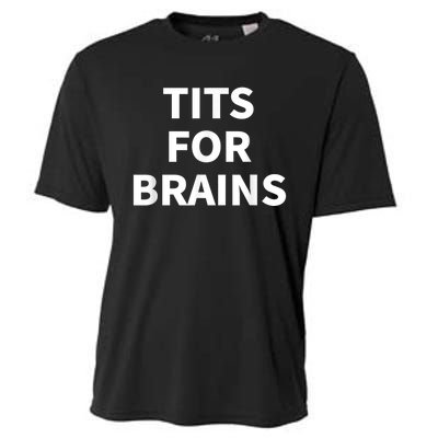 Funny Tits For Brains Sarcasm Saying Feminist Cooling Performance Crew T-Shirt