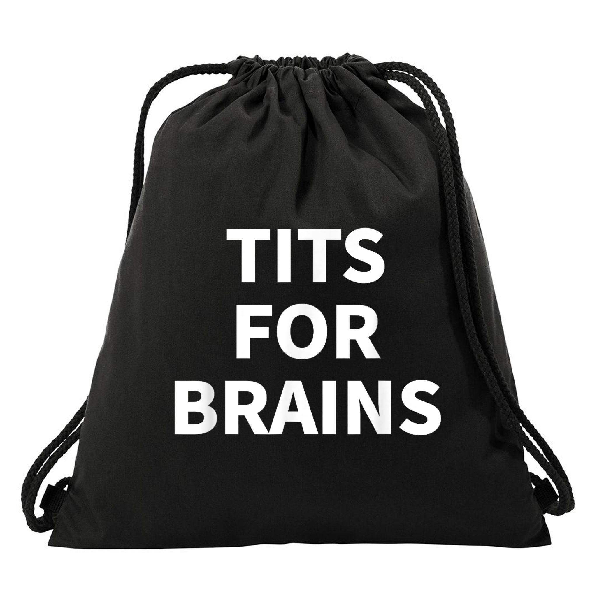Funny Tits For Brains Sarcasm Saying Feminist Drawstring Bag