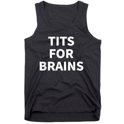 Funny Tits For Brains Sarcasm Saying Feminist Tank Top